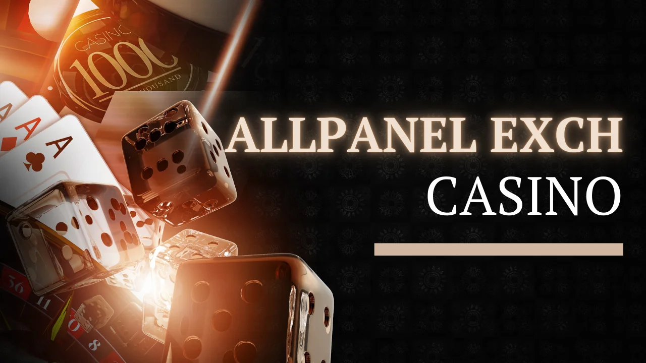 case studies Allpanelexch casino